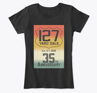 127 Yard Sale T-Shirt 2022
