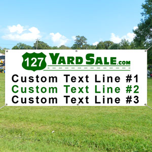 127 Yard Sale Banner with 3 Custome Lines